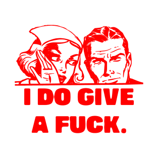 I do give a fuck - Red T-Shirt