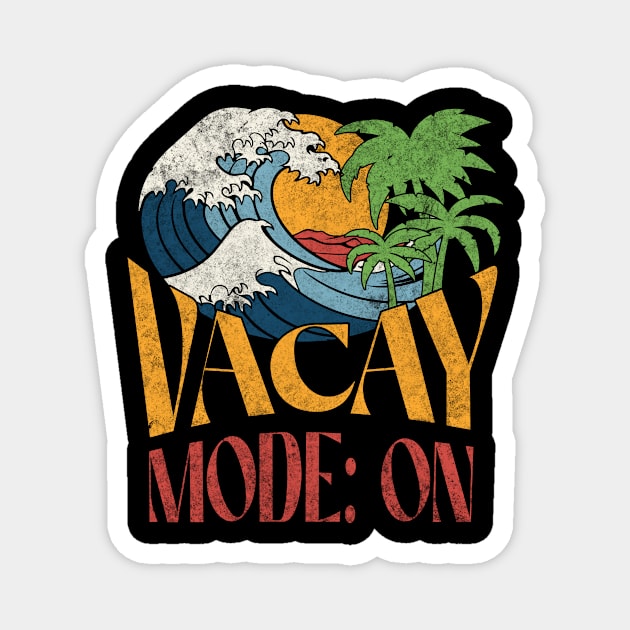 Vacay Mode: On T-Shirt: Waves, Palm Trees, and Sunset - Ultimate Vacation Tee Magnet by Designed By Marty