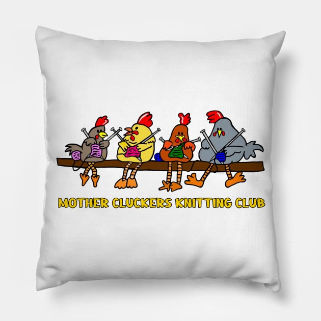 Mother Cluckers Knitting Club Pillow by imphavok