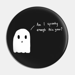 am i spooky enough Pin