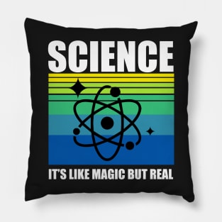 Science it's Magic but Real Pillow