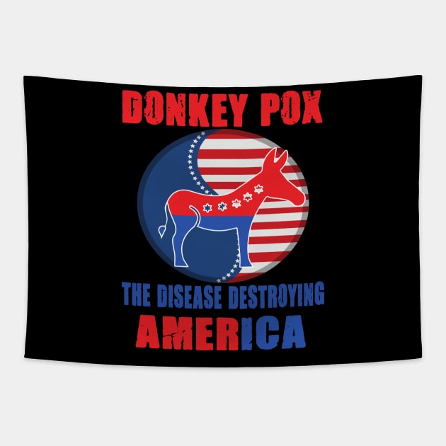 Donkey Pox The Disease Destroying America Tapestry by raeex