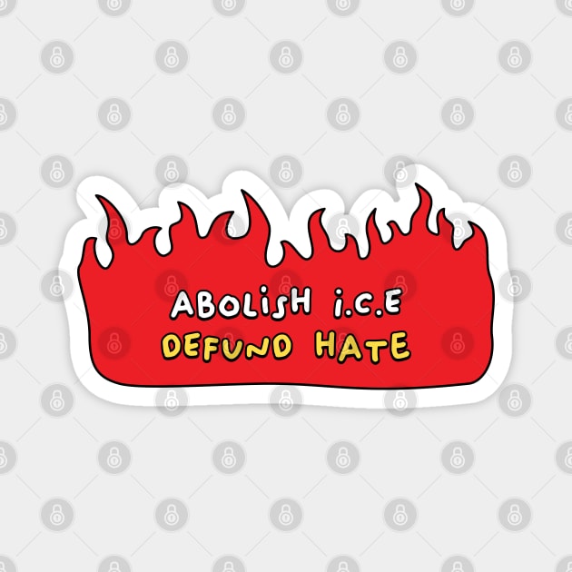 Abolish Ice - Defund Hate Magnet by Football from the Left