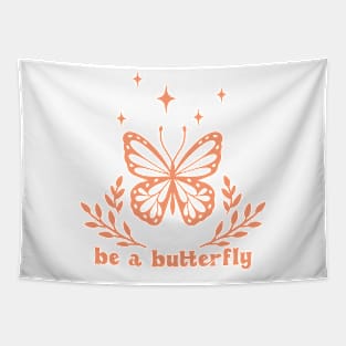Be a butterfly Tapestry