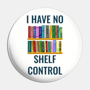 i have no shelf control Pin