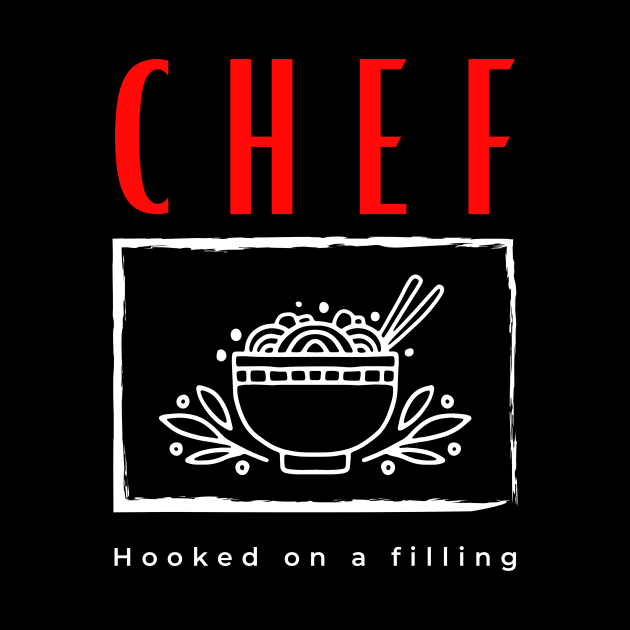 Chef Hooked on a Filling by Digital Mag Store