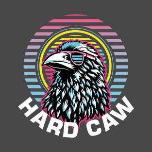 Hard Caw Crow T-Shirt