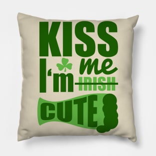 KISS ME I M IRISH CUTE (green) Pillow