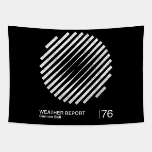 Weather Report / Minimalist Style Graphic Design Fan Artwork Tapestry