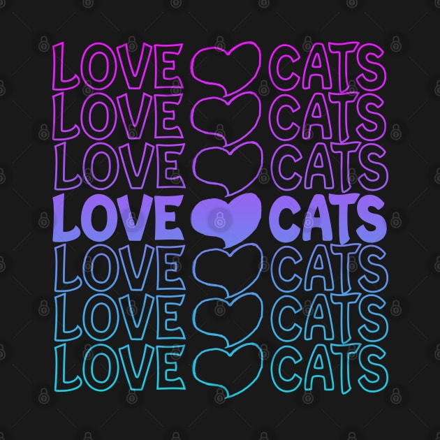 Love Cats Heart Repeat Text by Shawnsonart