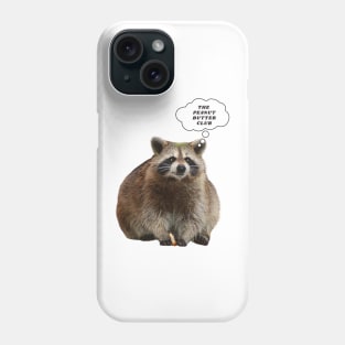 The Peanut Butter Club Phone Case