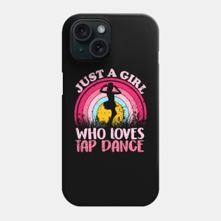 Vintage Tap Dancer Just A Girl Who Loves Tap Dance Phone Case