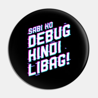 Debug Hindi Libag Pin