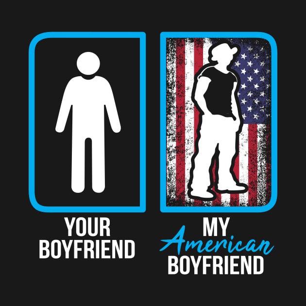 American boyfriend by ThyShirtProject - Affiliate