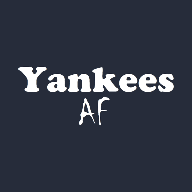 the Yankees AF Design by Bleeding Yankee Blue