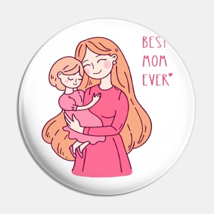 Best Mom Ever Pin