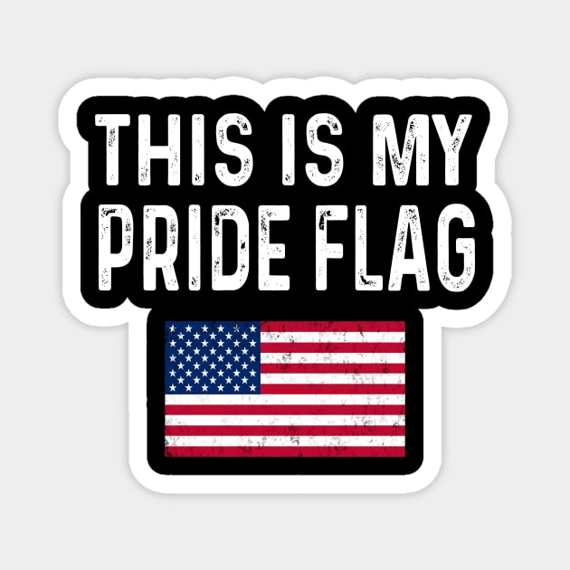 This is my pride Flag Usa American Magnet by buuka1991