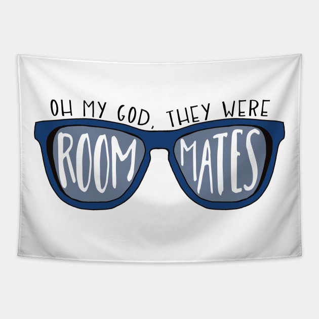 Oh My God They Were Roommates Vine Reference Vines Tapestry Teepublic