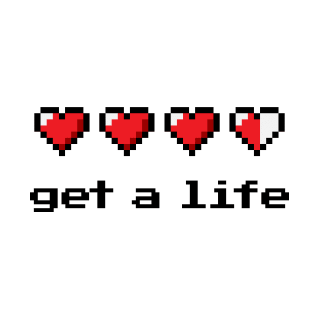 Get a life by designedbygeeks