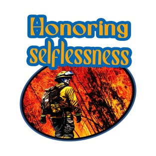 Honoring selflessness: Firefighter T-Shirt