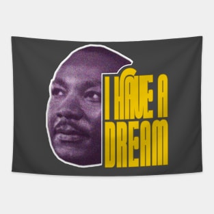 I Have a Dream Tapestry