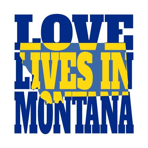 Love Lives in Montana by DonDota