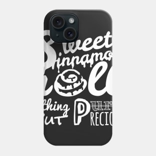 Sweet Sinnamon Roll white variant Phone Case