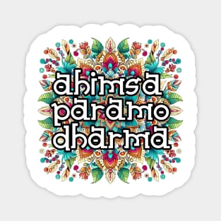 Ahimsa Paramo Dharma Mandala: Colorful Harmony in Red, Green, Blue, Yellow, Orange, Purple, Pink Magnet