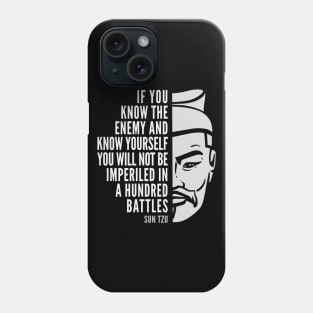 Sun Tzu Inspirational Quote: If You Know The Enemy Phone Case