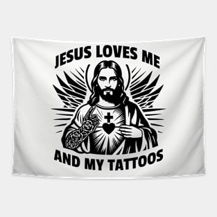 Jesus loves me and my tattoos Funny Saying Tattoo Lover Tapestry