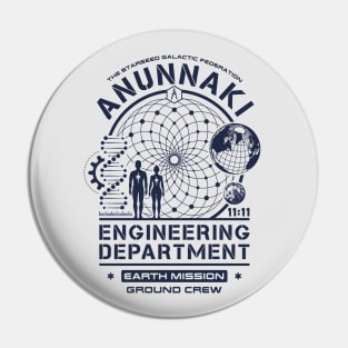 Anunnaki Starseed Engineering Department Earth Mission Crew Pin