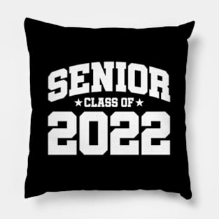 Senior Year Senior Class Graduation Class Of 2022 Pillow