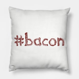 #bacon Pillow