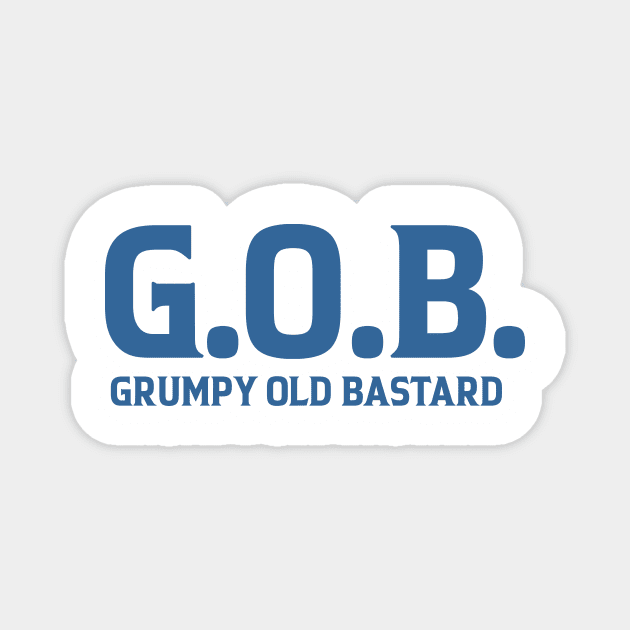 Grumpy Old Bastard Warning Magnet by Vault Emporium