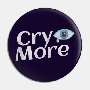 Cry More - Pale Blue Tears Pin