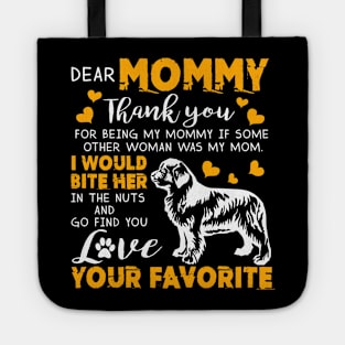 Tibetan Terrier Dear Mommy Thank You For Being My Mommy Tote