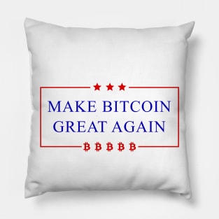 Make Bitcoin Great Again - Bitcoin Funny T-Shirt Pillow