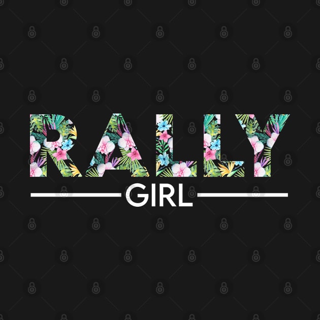 Rally girl floral design. Perfect present for mom dad friend him or her by SerenityByAlex