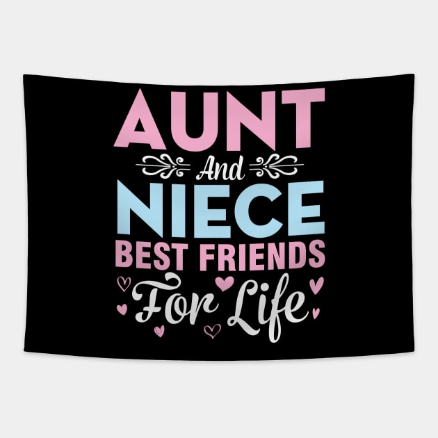 Aunt And Niece Best Friends For Life Happy To Me You Uncle Tapestry by DainaMotteut