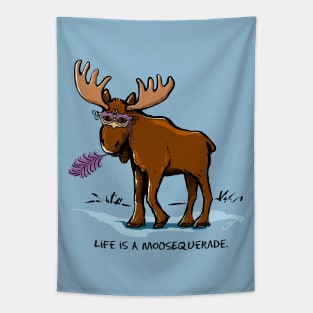 Life is a Moosequerade Funny Moose Pun Tapestry