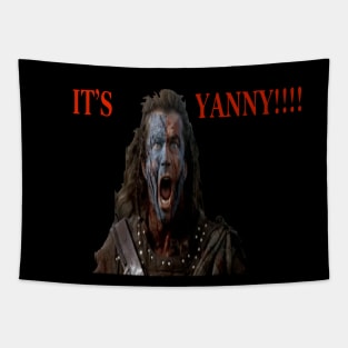 IT'S YANNY! BRAVEHEART Tapestry