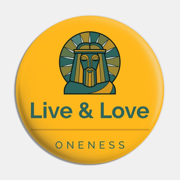 Live and Love Pin by Oneness Creations