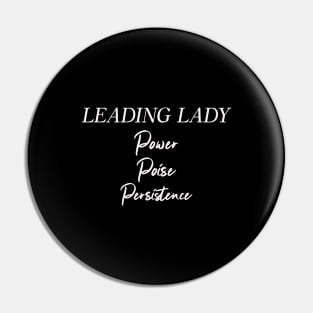 Leading Lady Power Poise Persistence Woman Boss Humor Funny Pin