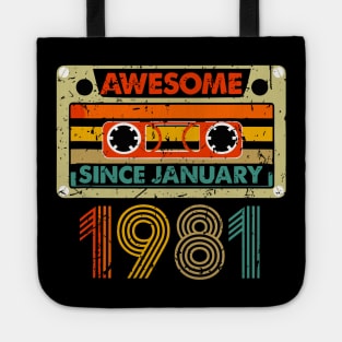 Awesome Since January 1981 43 Years Old 43th Birthday Tote