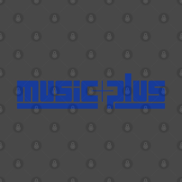 Music Plus by AndysocialIndustries