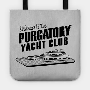 Purgatory Yacht Club Tote