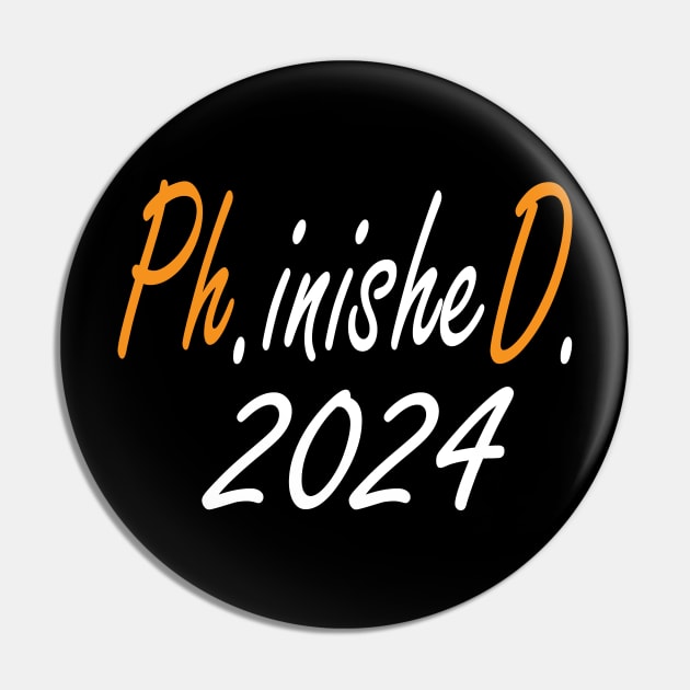 Phinished Phd 2024, Funny Doctorate Graduation Pin by Islanr