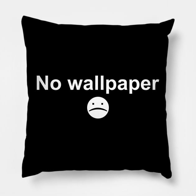 NO WALLPAPER Pillow by MESUSI STORE