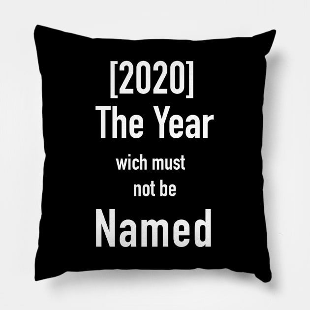 2020 the year wich must not be Named Pillow by DAGHO