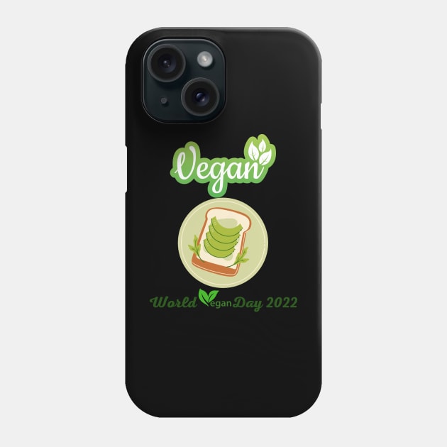 "I'm So fresh" Vegan day 2022 Phone Case by HJDesign